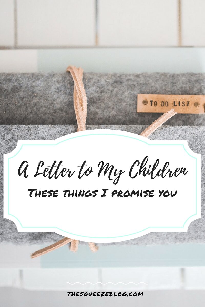 A Letter To My Children